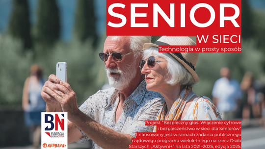 Senior w sieci, nowy projekt Fundacji Bona Notitia, finansowany z programu Aktywni+ na lata 2021-2025